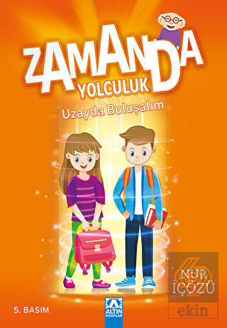 Zamanda Yolculuk - Uzayda Buluşalım