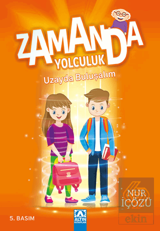 Zamanda Yolculuk - Uzayda Buluşalım