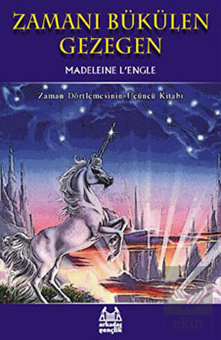 Zamanı Bükülen Gezegen Zaman Dörtlemesi 3. Kitap