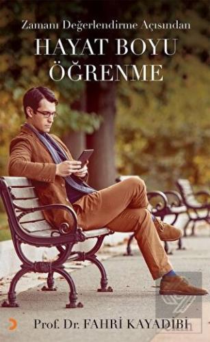 Zamanı Değerlendirme Açısından Hayat Boyu Öğrenme