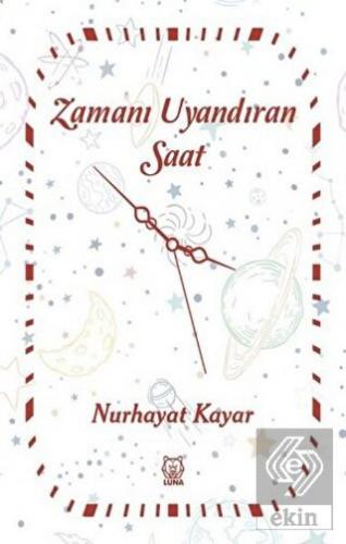 Zamanı Uyandıran Saat