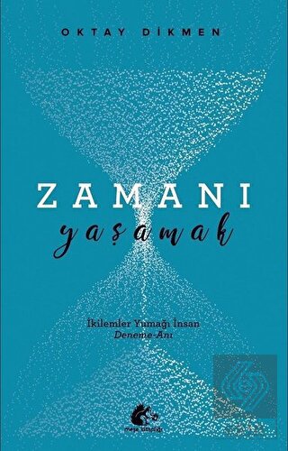 Zamanı Yaşamak
