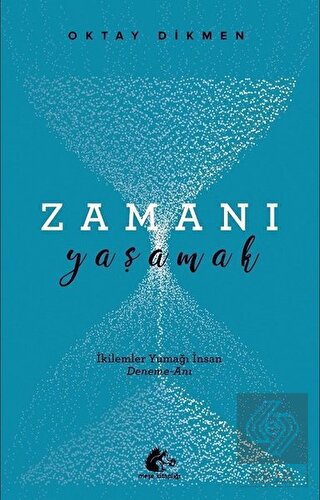 Zamanı Yaşamak