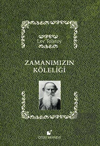 Zamanımızın Köleliği