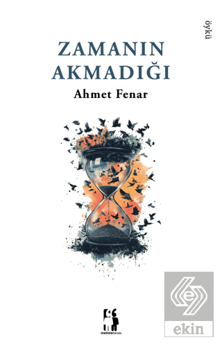 Zamanın Akmadığı