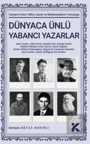 Zamanın İzleri 5 - Dünyaca Ünlü Yabancı Yazarlar Beyza Bakırcı Kiba Ya
