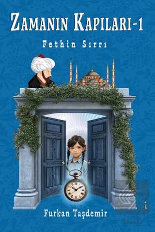 Zamanın Kapıları – 1