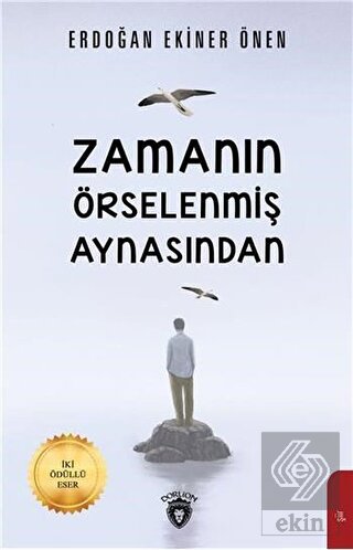 Zamanın Örselenmiş Aynasından