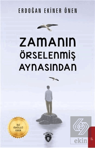 Zamanın Örselenmiş Aynasından
