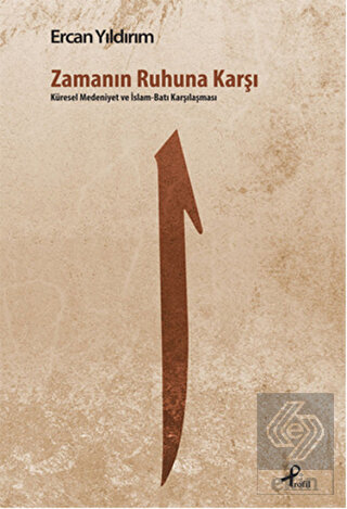 Zamanın Ruhuna Karşı