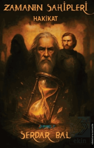 Zamanın Sahipleri Hakikat