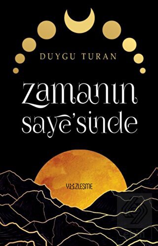 Zamanın Saye'sinde