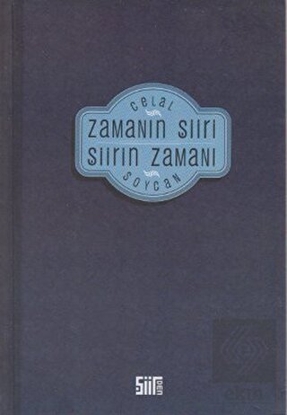Zamanın Şiiri Şiirin Zamanı