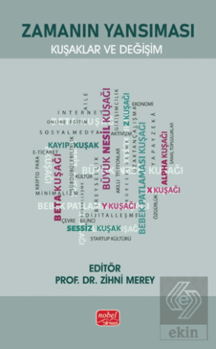 Zamanın Yansıması-Kuşaklar ve Değişim