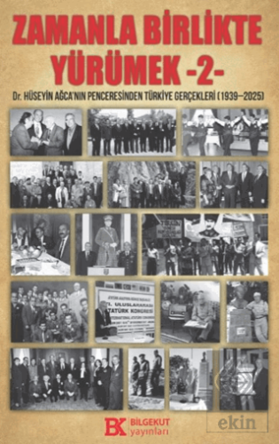 Zamanla Birlikte Yürümek 2