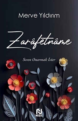Zarafetname - Seven Onarmak İster
