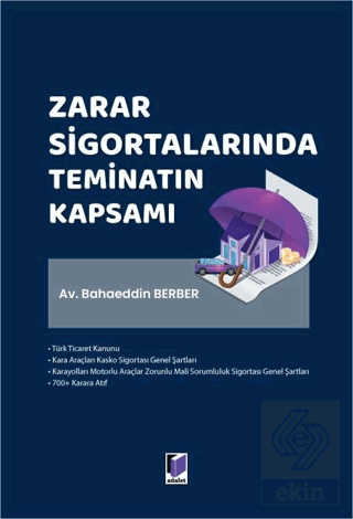 Zarar Sigortalarında Teminatın Kapsamı