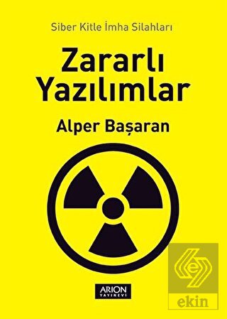 Zararlı Yazılımlar