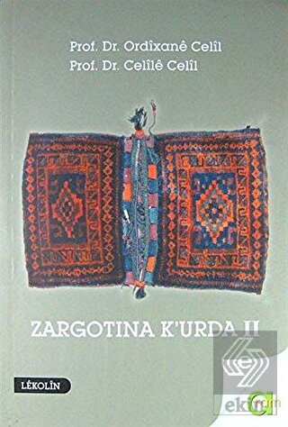 Zargotına K'urda 2. Cilt