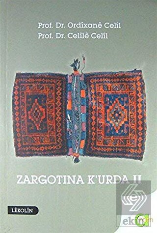 Zargotına K\'urda 2. Cilt