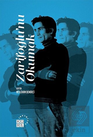 Zarifoğlu\'nu Okumak