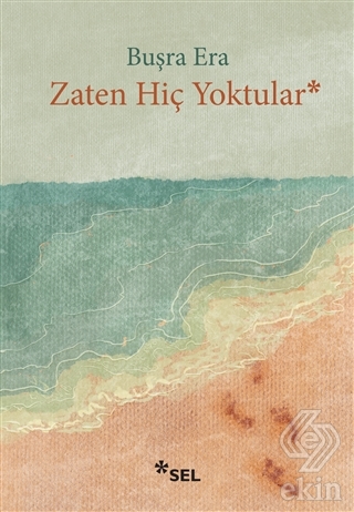 Zaten Hiç Yoktular