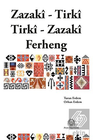 Zazaca-Türkçe / Türkçe-Zazaca Sözlük