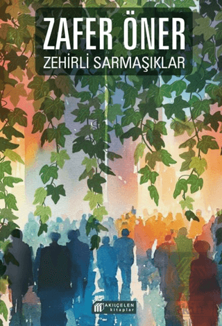 Zehirli Sarmaşıklar
