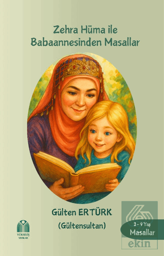 Zehra Hüma ile Babaannesinden Masallar
