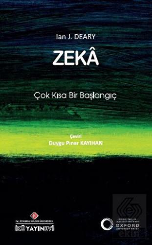 Zeka: Çok Kısa Bir Başlangıç