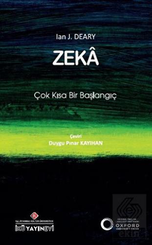 Zeka: Çok Kısa Bir Başlangıç