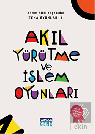 Zeka Oyunları 1: Akıl Yürütme ve İşlem Oyunları