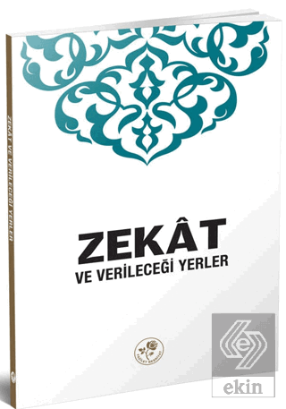 Zekat ve Verileceği Yerler