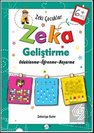 Zeki Çocuklar Zeka Geliştirme +6 Yaş