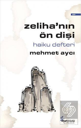 Zeliha\'nın Ön Dişi