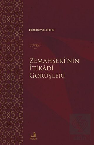 Zemahşei'nin İtikadi Görüşleri