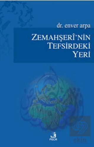 Zemahşeri'nin Tefsirdeki Yeri