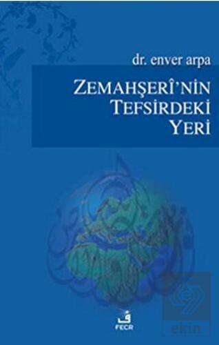 Zemahşeri\'nin Tefsirdeki Yeri