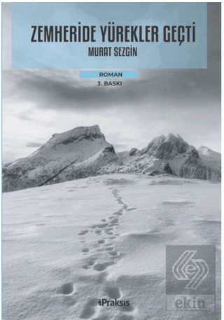 Zemheride Yürekler Geçti