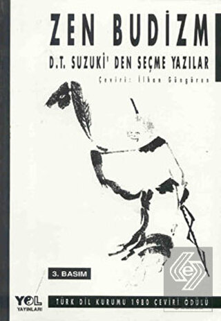 Zen Budizm D.T. Suzuki\'den Seçme Yazılar