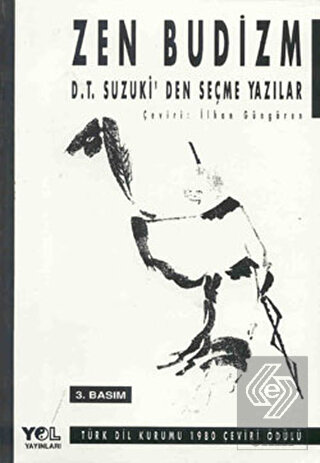 Zen Budizm D.T. Suzuki'den Seçme Yazılar
