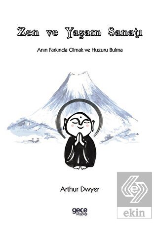 Zen ve Yaşam Sanatı