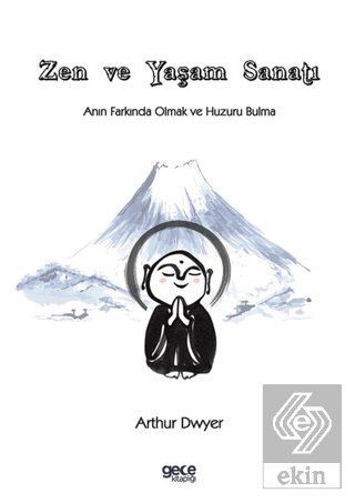 Zen ve Yaşam Sanatı