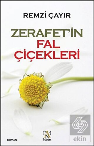 Zerafet'in Fal Çiçekleri