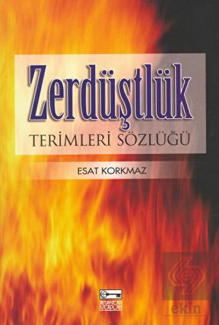 Zerdüştlük Terimleri Sözlüğü