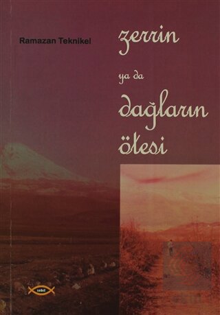Zerrin Ya Da Dağların Ötesi