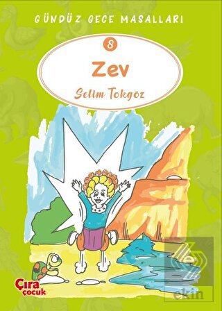 Zev – Gündüz Gece Masalları 8