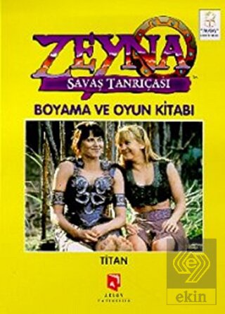 Zeyna Savaş Tanrıçası Boyama ve Oyun Kitabı : Tita