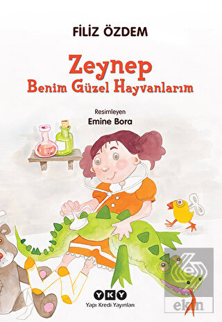 Zeynep - Benim Güzel Hayvanlarım