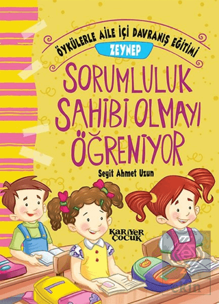 Zeynep Sorumluluk Sahibi Olmayı Öğreniyor - Öyküle
